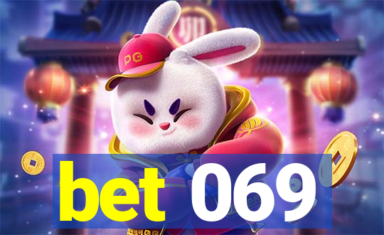 bet 069